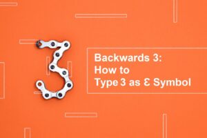 Backwards 3: How to Type 3 as Ɛ Symbol on PC, Android & iPhone