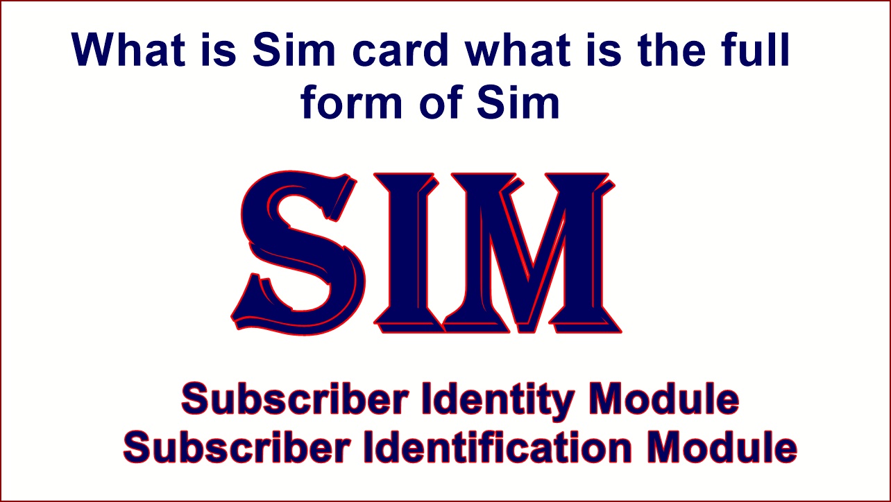 Full Form Of SIM