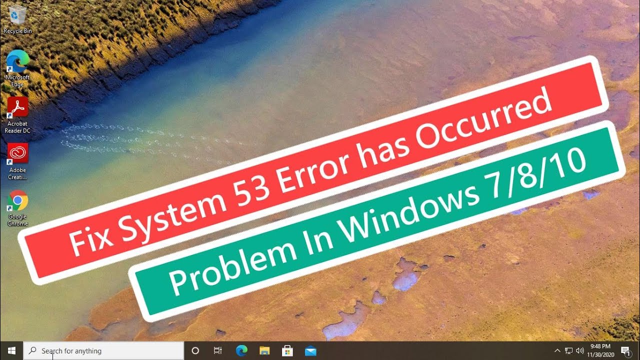 How to Fix the System 53 Error on Windows 10